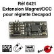 Extension Magnet/DCC pour réglette Decapod