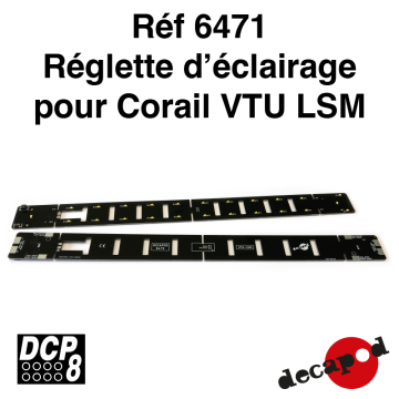 Réglette d'éclairage pour Corail VTU LSM [HO]