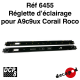 Réglette d'éclairage pour A9c9ux Corail Roco