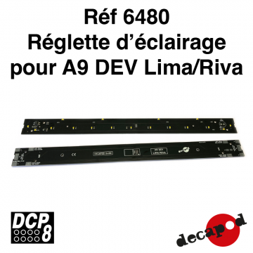 Réglette d'éclairage pour A9 DEV Lima/Riva [HO]