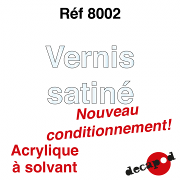 Vernis satiné [acrylique à solvant]