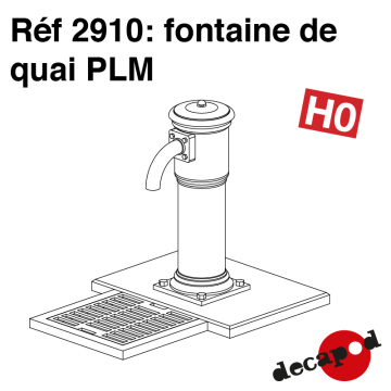Fontaine de quai PLM [HO]