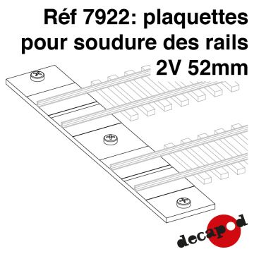 Plaquettes pour soudure des rails 2V 52mm [HO]