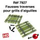 Fausses traverses pour grills d'aiguilles