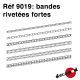 Bandes rivetées fortes