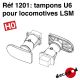 Tampons U6 pour locomotives LSM [HO]