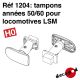 Tampons années 50/60 pour locomotives LSM [HO]