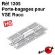 Porte-bagages pour VSE ROCO [HO]