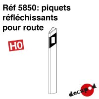 Piquets réfléchissants pour route [HO]