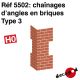 Chaînages d'angles en briques type 3 [HO]