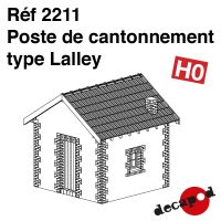 Poste de cantonnement type Lalley [HO]