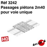 Passages piétons 2m40 pour voie unique [HO]