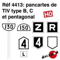 Pancartes de TIV type B C et pentagonal [HO]