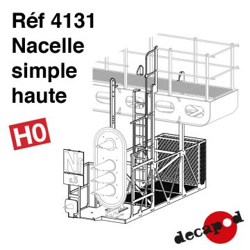 Nacelle simple haute [HO]