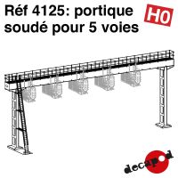 Portique soudé pour 5 voies (poutre de 26m25) [HO]