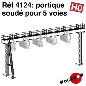 Portique soudé pour 5 voies (poutre de 23m75) [HO]