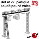 Portique soudé pour 2 voies (poutre de 12m50) [HO]