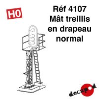 Mât treillis en drapeau normal [HO]