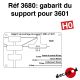 Gabarit de montage support 3601 (version 2018) [HO]