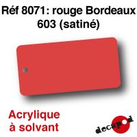 Rouge Bordeaux 603 (satiné) [acrylique à solvant]