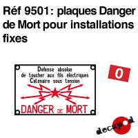 Plaques Danger de Mort pour installations fixes [O]
