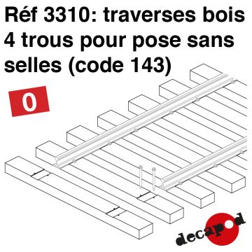 Traverses bois 4 trous pose sans selles (code 143) [O]