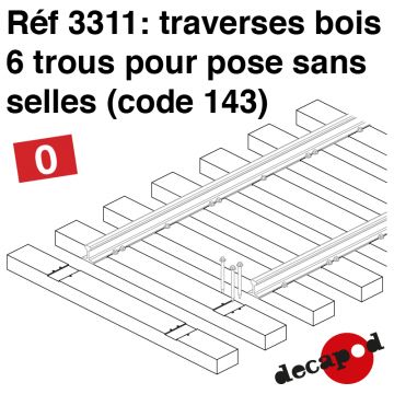 Traverses bois 6 trous pose sans selles (code 143) [O]