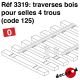 Traverses bois selles 4 trous (code 125) [O]