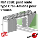Pont route type Creil-Amiens pour 2 voies [HO]