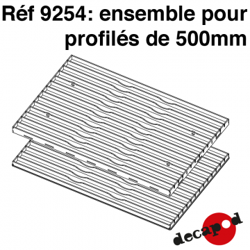 Ensemble pour profilés de 500mm